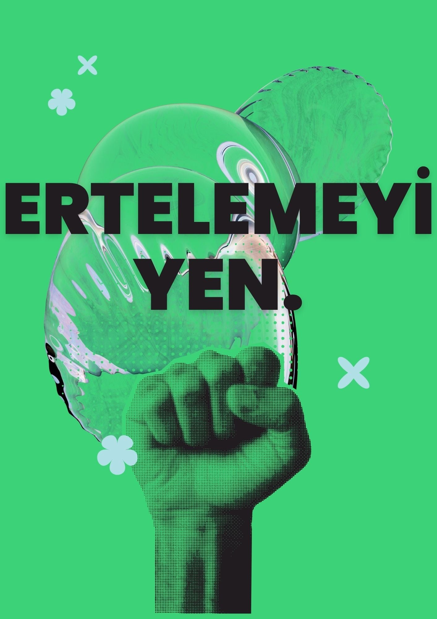 Dijital Ürün : Ertelemeyi Yen.
