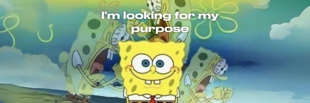 Amaçsızım, amaçsızsın, amaçsız.