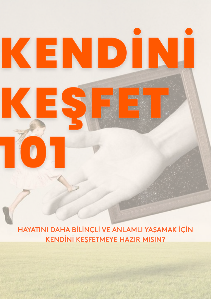 Kendini Keşfet 101